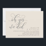 Oh Yes, We Did, Modern Wedding Dinner and Party Invitation<br><div class="desc">Elegantly announce your happily ever after with our modern aesthetic cream grey themed wedding elopement celebration invitation card, "oh yes we did". Tailored for couples continuing their love story, this invitation strikes a perfect balance of sophistication and charm, setting the scene for an unforgettable event. Featuring a modern contemporary script...</div>
