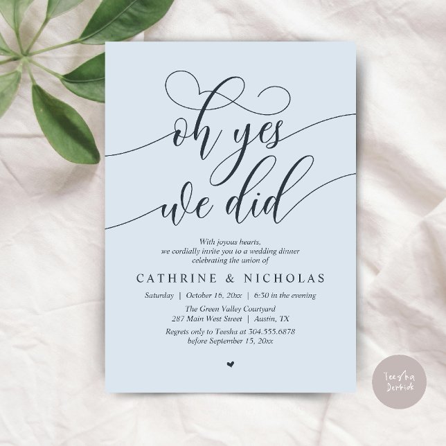 Oh Yes, We Did, Modern Wedding Elopement Dinner Invitation (Oh Yes, We Did, Modern Romantic Wedding Elopement Dinner Invitation Card in Misty Blue)