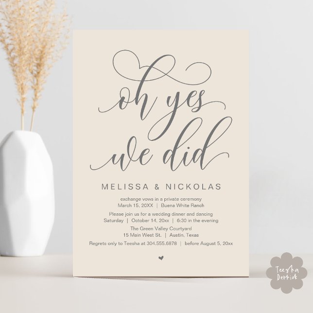 Oh Yes, We Did, Romantic Wedding Elopement Party Invitation (Oh Yes, We Did, Romantic Modern Script Wedding Elopement Party Invitation Card PDF Cream Grey)