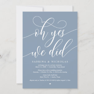 Oh Yes, We Did, Wedding Elopement Dinner Party Invitation