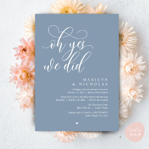 Oh Yes, We Did, Wedding Elopement Dinner Party Invitation