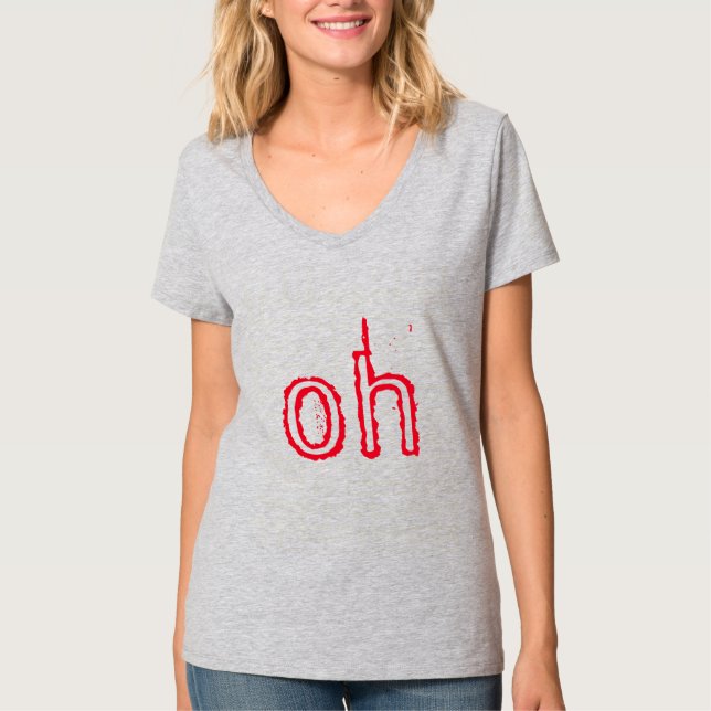 OH! YOU ARE WOW. T-Shirt (Front)