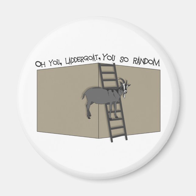 Oh You, LadderGoat , You so Random Magnet (Front)