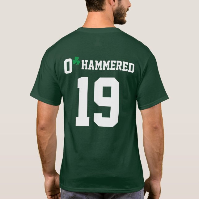 O'HAMMERED St. Patrick's Day Drinking Team Shirt (Back)
