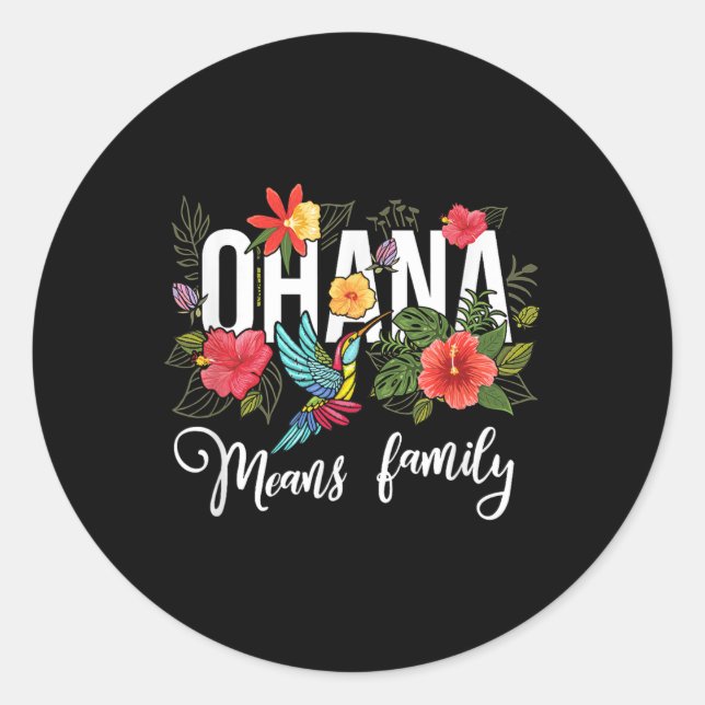 Ohana Means Family Hawaii Hibiscus Flower 70s Retr Classic Round Sticker (Front)