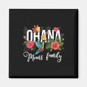 Ohana Means Family Hawaii Hibiscus Flower 70s Retr Magnet