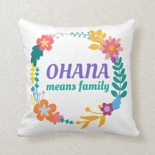 Ohana Means Family Throw Pillow