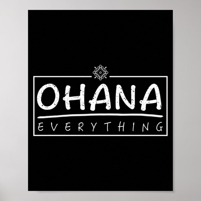 Ohana over everything _ funny hawaii family first poster (Front)
