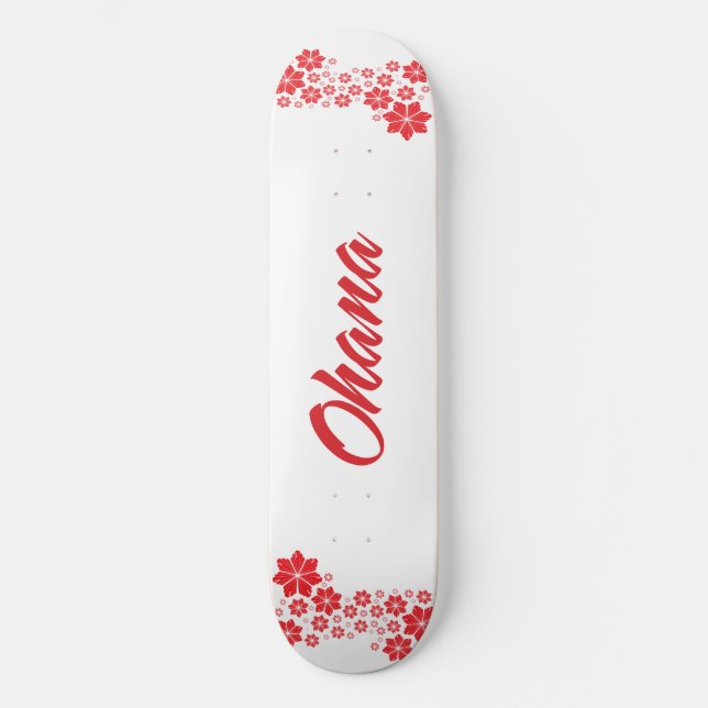 Ohana Skateboard (Front)