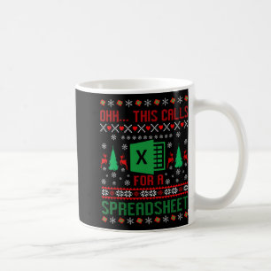 Ohh...this Calls For A Spreadsheet Christmas Coffee Mug