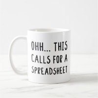 Ohh this calls for a Spreadsheet, Funny Accountant