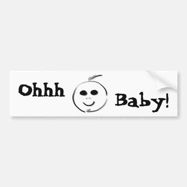 Ohhh Baby! Bumper Sticker (Front)