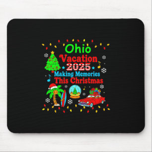 Ohio Family Vacation 2025 Making Memories Christma Mouse Pad