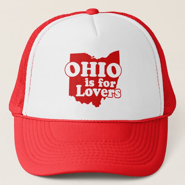 Ohio is for Lovers Trucker Hat (Front)