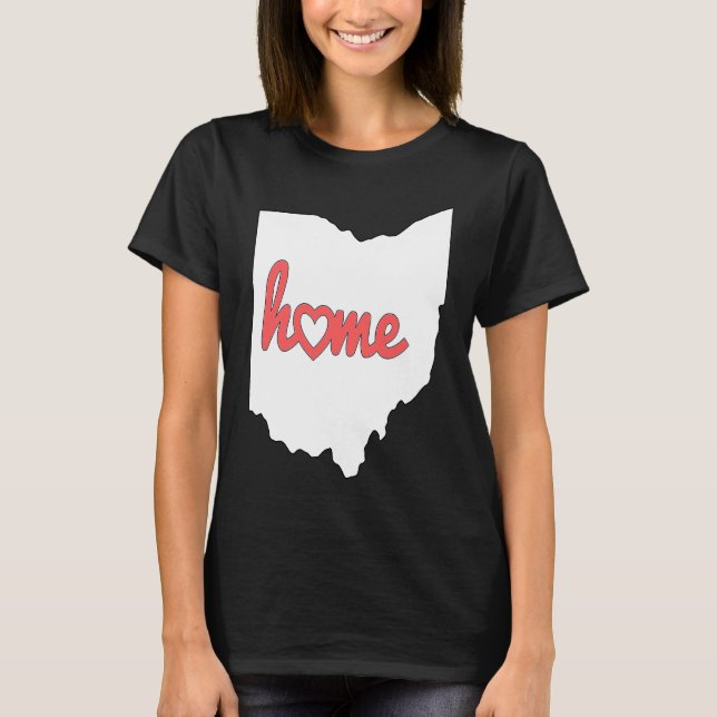 Ohio Is My Home USA State Pride T-Shirt (Front)