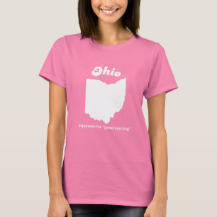 Ohio - Japanese for good morning T-shirt