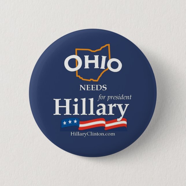Ohio Needs Hillary Button (Front)