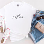 Ohio Script State Women’s T-Shirt<br><div class="desc">We are always adding new designs daily!</div>