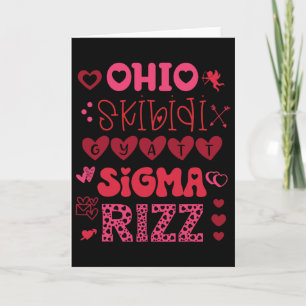 Ohio Skibidi Gyatt Sigma Rizz Valentines Day Meme  Card