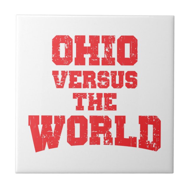 OHIO VERSUS THE WORLD TILE (Front)