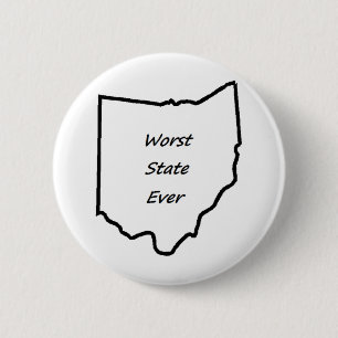 Ohio Worst State Ever 6 Cm Round Badge