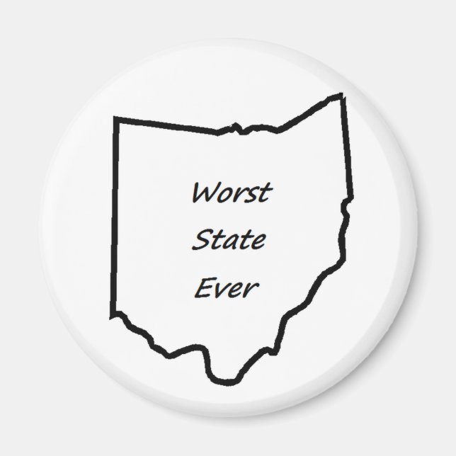 Ohio Worst State Ever Magnet (Front)