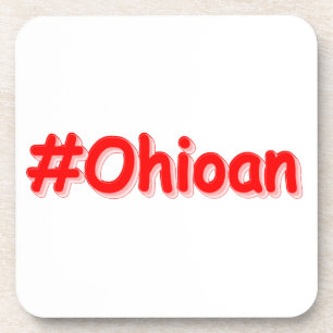 "#Ohioan " Cute Design. Buy Now Coaster