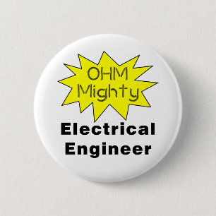 Ohm Mighty Electrical Engineer 6 Cm Round Badge