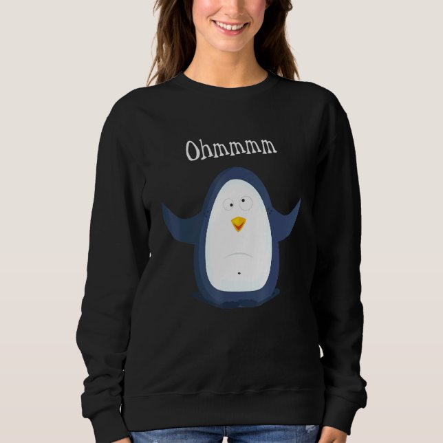 Ohmmm Yoga Penguin Tea I Meditation Relaxation Sweatshirt (Front)
