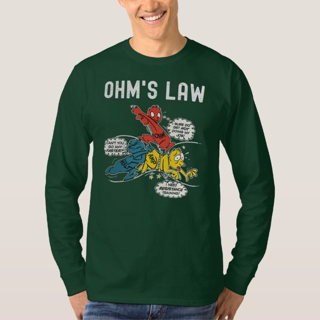 Ohms Law Funny Electricity Explained Electrical T-Shirt (Front)