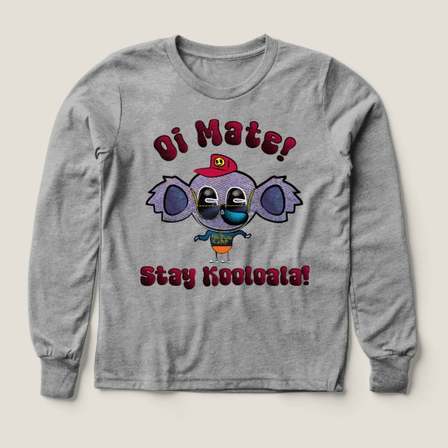 Oi Mate! Stay Kooloala! (Design Front)