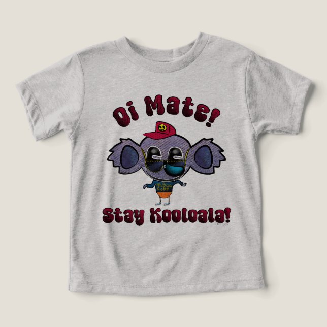 Oi Mate! Stay Kooloala! (Design Front)