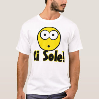 Oi sole! T-Shirt
