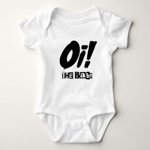 Oi! The Baby Bodysuit