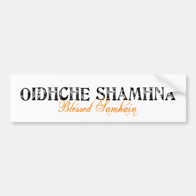 Oidhche Shamhna: Blessed Samhain Bumper Sticker (Front)