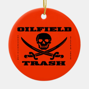 Oil Field Trash,Skull & Crossbones,Oil,Gas,Rigs Ceramic Tree Decoration