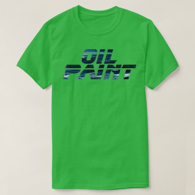 Oil Paint T-Shirt (Design Front)