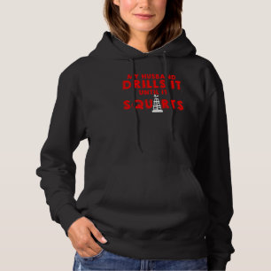 Oil Rig Worker Husband Wife USA American Gas Oilfi Hoodie