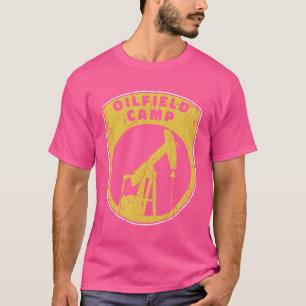 Oilfield Oil Drilling Camp retro T-Shirt