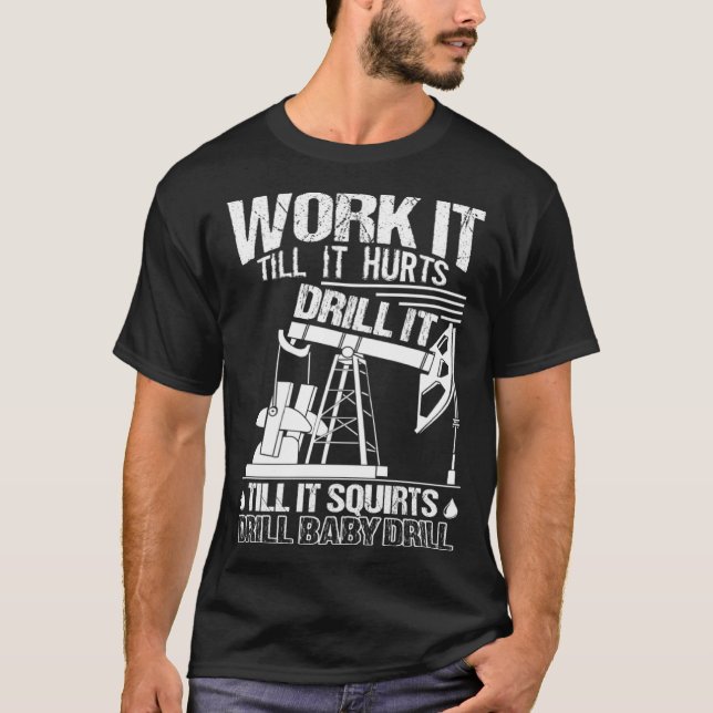 Oilfield    Oilfield Worker T-Shirt (Front)