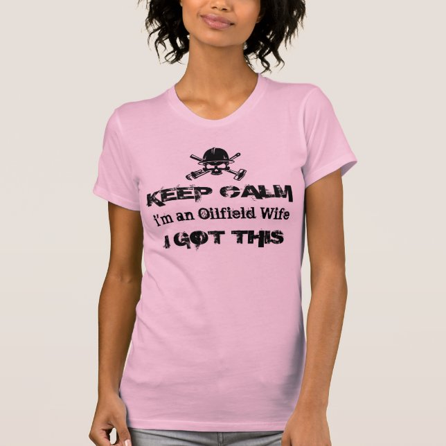 OILFIELD WIFE T-Shirt (Front)