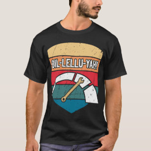 Oillelluyah Car Mechanic Auto Car Repair Car T-Shirt