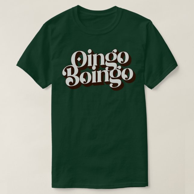Oingo Boingo Oingo Boingo Oingo Boingo Oingo Boing T-Shirt (Design Front)