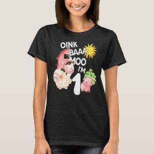 Oink Baa Moo I'm 1 Farm Theme Birthday 1 Years Old T-Shirt