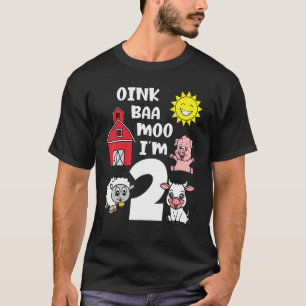 Oink Baa Moo I'm Two 2 Kids Toddler Farmer 2nd Bir T-Shirt