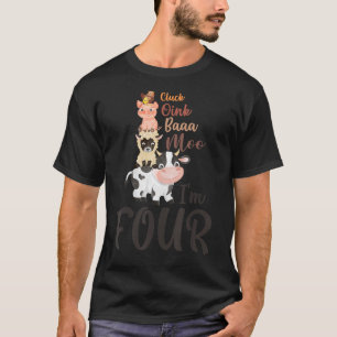 Oink Baa Neigh Cluck Moo I'm 4 Yrs Old Farm Theme  T-Shirt