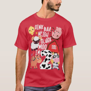 Oink Baa Neigh Cluck Moo I'm Two 2 Farmer 2nd Birt T-Shirt