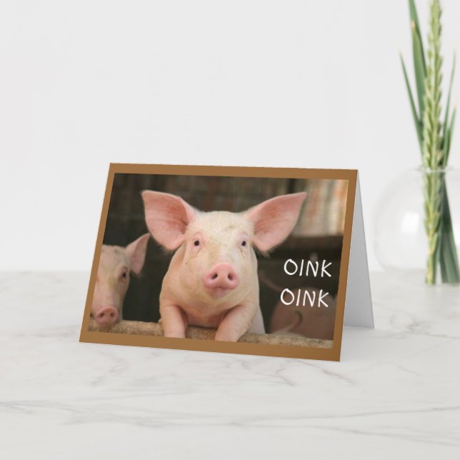 OINK OINK="HAPPY BIRTHDAY" IN PIG LATIN CARD (Front)