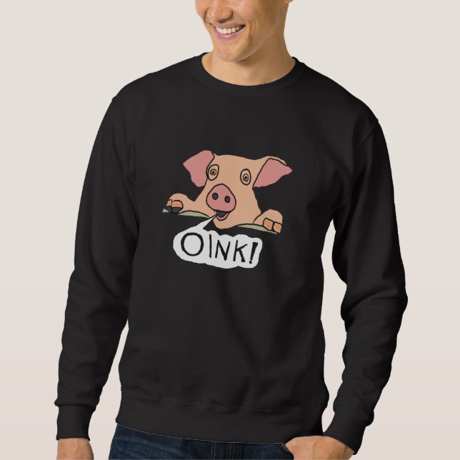 Oink Pig Sweatshirt (Front)