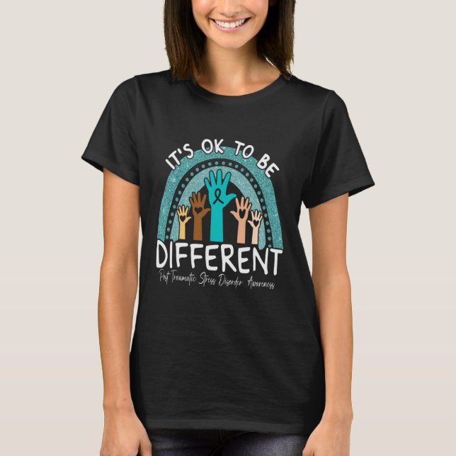 Ok Be Different Rainbow Teal Ribbon Warrior Ptsd A T-Shirt (Front)